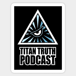 Titan Truth Podcast Magnet